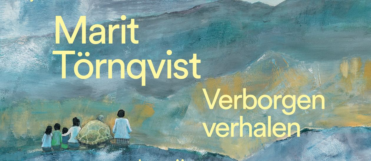 Marit Törnqvist - Verborgen verhalen